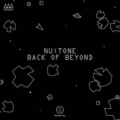 Nu:Tone — Back of Beyond [Hospital Records][NHS122](2007)