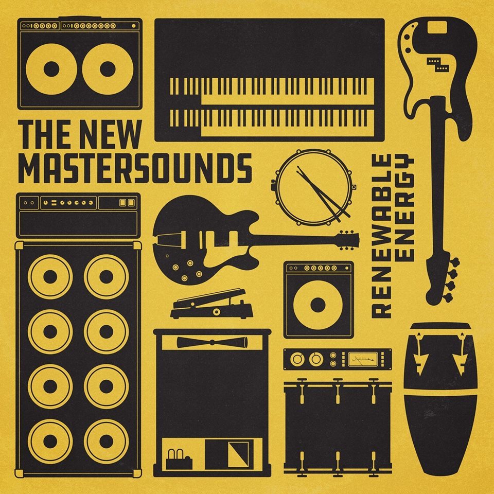 The New Mastersounds — Renewable Energy [One Note Records][ONRLP022](2018)