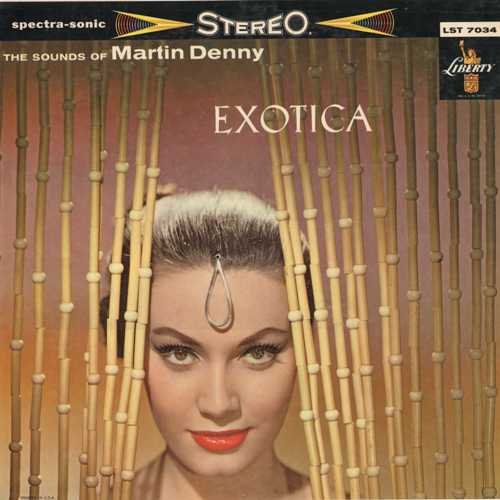 Martin Denny - Exotica [LRP3034](1957)
