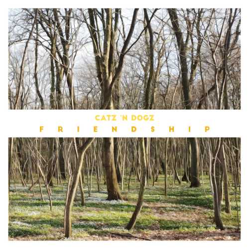 Catz 'n Dogz - Friendship [PETS102](2019)