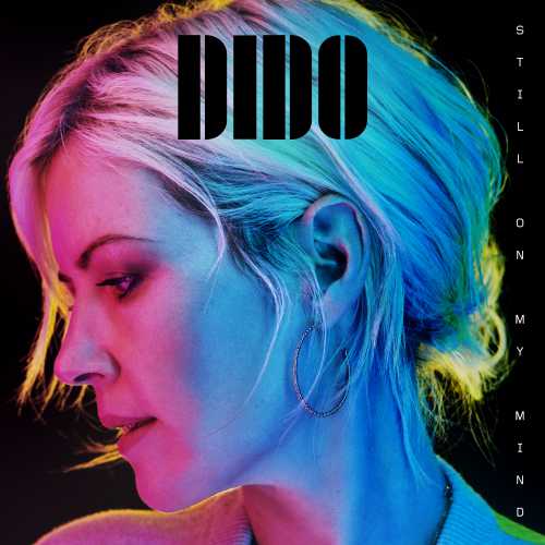 Dido - Still on My Mind [538455792/4050538455793](2019)