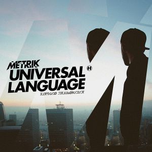 Metrik - Universal Language [NHS262](2014)