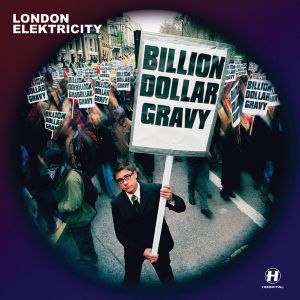 London Elektricity - Billion Dollar Gravy [NHS56L](2003)