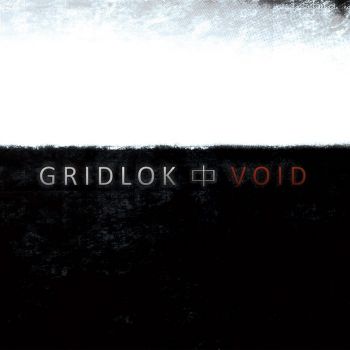 Gridlok - VOID [P51UKLP-02](2009)