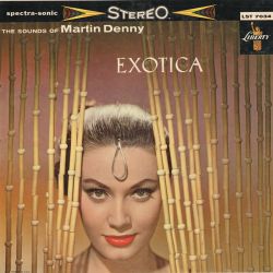 Martin Denny - Exotica [LRP3034](1957)