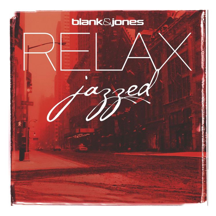 Blank & Jones - Relax Jazzed [SC0132](2012)