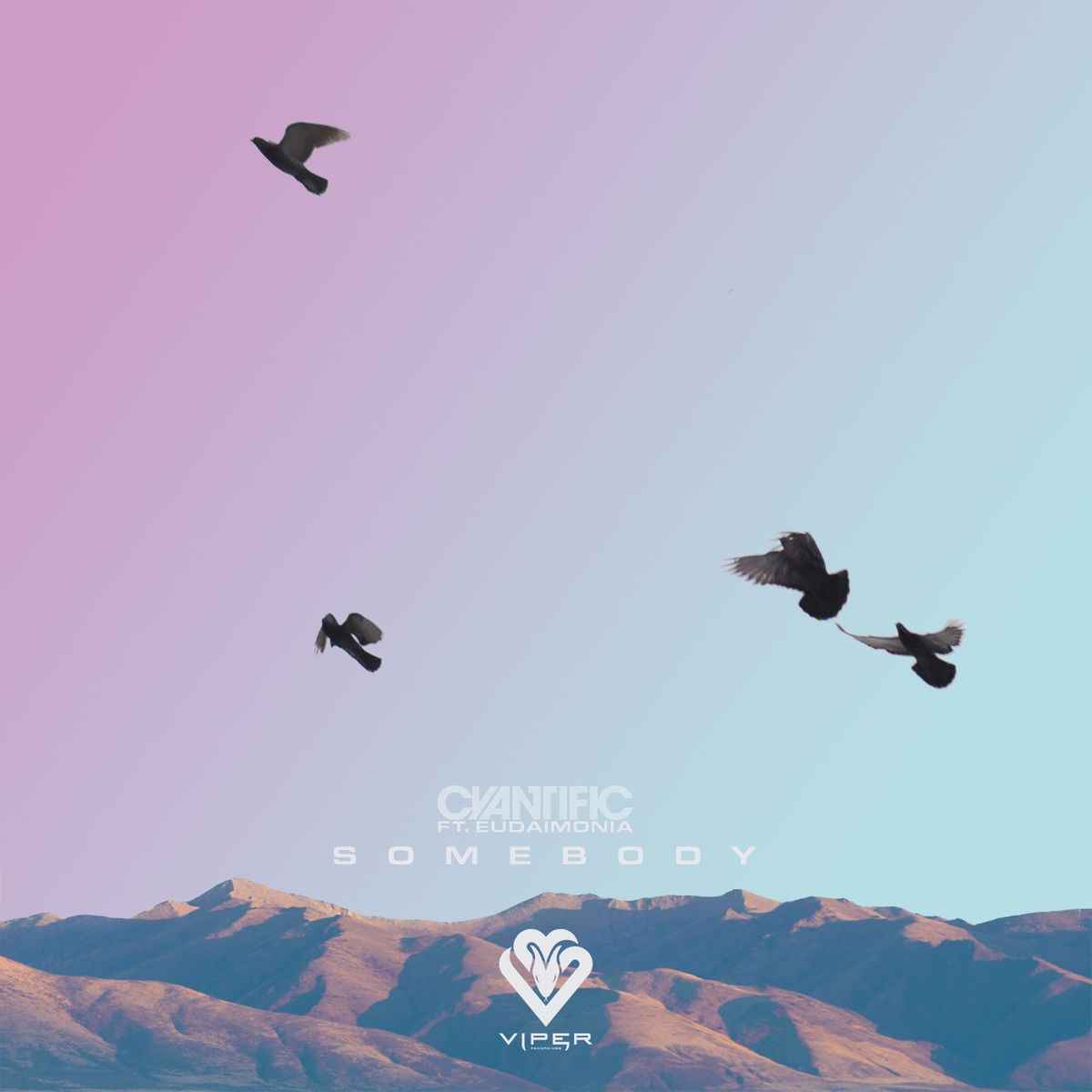 Cyantific - Somebody (feat. Eudaimonia)(2020)